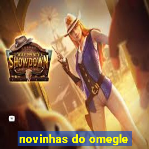 novinhas do omegle